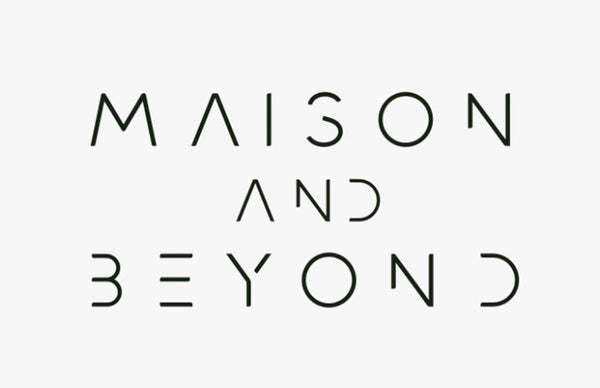 Maison and Beyond